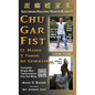 Chu Gar Fist: Complete Single Man Training - Hardcover