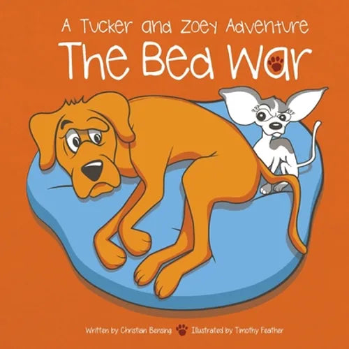 The Bed War: A Tucker and Zoey Adventure - Paperback