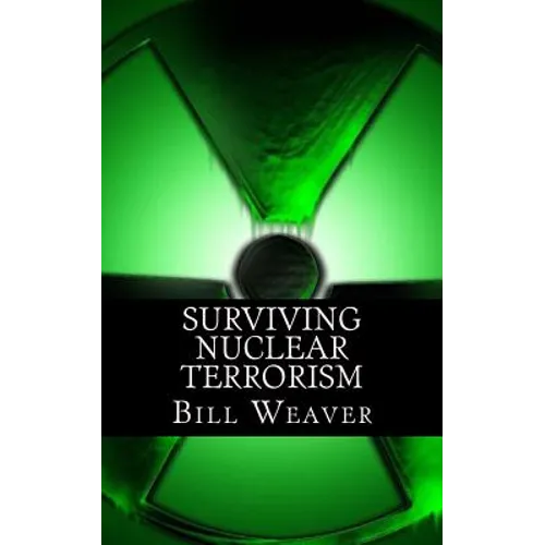 Surviving Nuclear Terrorism - Paperback