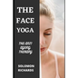 Face Yoga: The Anti Ageing Therapy - Paperback