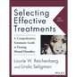 Selecting Effective Treatments: A Comprehensive, Systematic Guide to Treating Mental Disorders - Paperback