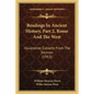 Readings In Ancient History, Part 2, Rome And The West: Illustrative Extracts From The Sources (1913) - Paperback