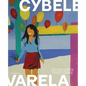 Cybèle Varela: Trajectories - Paperback