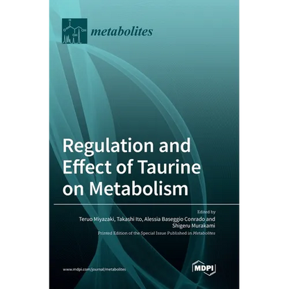 Regulation and Effect of Taurine on Metabolism - Hardcover