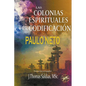 Las Colonias Espirituales y la Codificación - Paperback