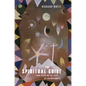 The Spiritual Guide: Four Steps on the Path of Enlightenment - Paperback