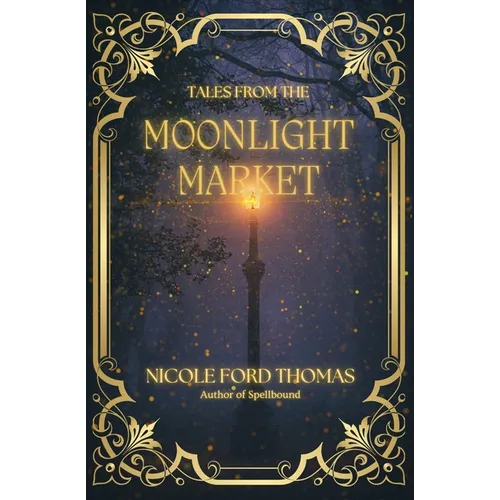 Tales From the Moonlight Market - Paperback