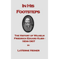 In His Footsteps The History of Wilhelm Friedrich Eduard Klier 1834-1907 - Hardcover
