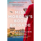 Miss Morgan's Book Brigade - Paperback