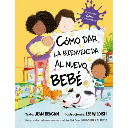 Como Dar La Bienvenida Al Nuevo Bebe - Hardcover