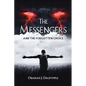 The Messengers and the Forgotten Choice - Paperback