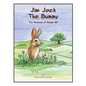 Jim Jack The Bunny: The Seasons of Bunny Hill - Paperback