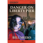 Dogboy: Danger on Liberty Pier - Paperback