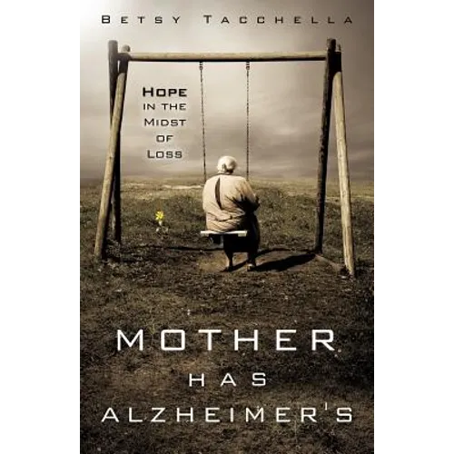 Mother Has Alzheimer's - Paperback