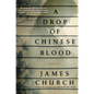 A Drop of Chinese Blood: A Mystery - Hardcover