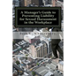 A Manager's Guide to Preventing Liability for Sexual Harassment in the Workplace - Paperback