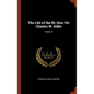 The Life of the Rt. Hon. Sir Charles W. Dilke; Volume 2 - Hardcover