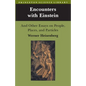 Encounters with Einstein: And Other Essays on People, Places, and Particles - Paperback