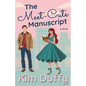 The Meet-Cute Manuscript: A Grumpy/Sunshine Romance - Paperback