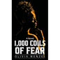 1000 Coils of Fear - Library Binding