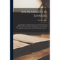 An Alarme for Sinners: Containing the Confession, Prayers, Letters and Last Words of Robert Foulkes, Late Minister of Stanton-Lacy in the Cou - Paperback