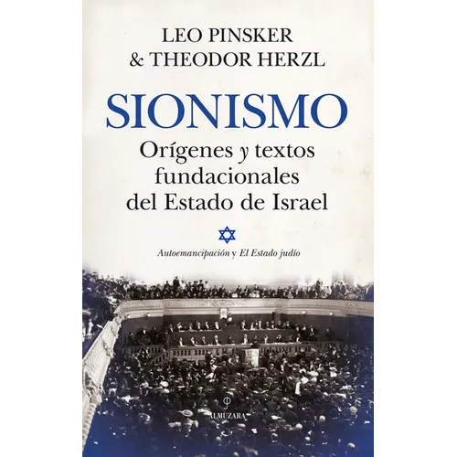 Sionismo. Origenes Y Textos Fundacionales del Estado de Israel - Paperback