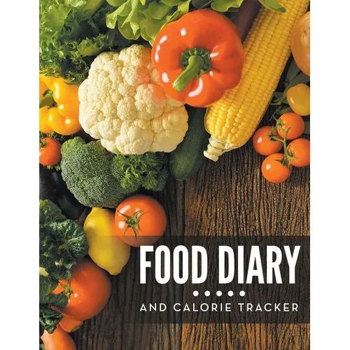 Food Diary And Calorie Tracker - Paperback