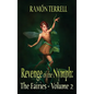 Revenge of the Nymph: The Fairies: Volume 2 - Hardcover