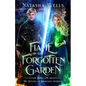 Flame in the Forgotten Garden: Sawyer and Charlotte's story - Paperback