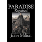 Paradise Regained by John Milton, Poetry, Classics, Literary Collections - Hardcover