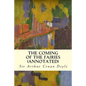 The Coming of the Fairies (annotated) - Paperback