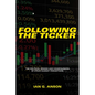Following the Ticker: The Political Origins and Consequences of Stock Market Perceptions - Hardcover