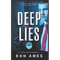 DEEP LIES (A hardboiled private investigator mystery thriller) - Paperback