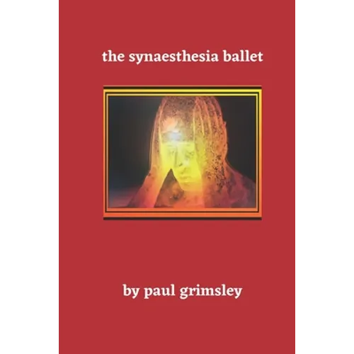 The Synaesthesia Ballet - Paperback