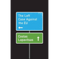 The Left Case Against the Eu - Paperback