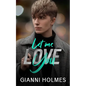 Let Me Love You: An opposites Attract Romance - Paperback