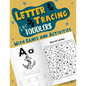 Letter Tracing for Toddlers With Games and Activities: Fun Handwriting Workbook to Practice Alphabet Writing for Kindergarten & Preschool Ages 3-5 - c - Paperback