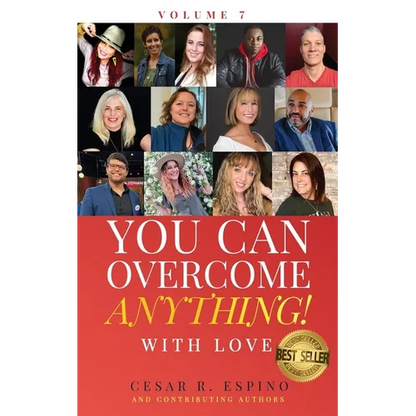 You Can Overcome Anything!: Volume 7 With Love - Paperback