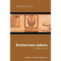 A History of the Brothertown Indians of Wisconsin - Paperback