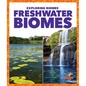 Freshwater Biomes - Library Binding