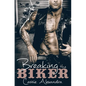 Breaking the Biker - Paperback