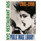 Public Image Library: NYC Restaurant Ads 1981-1998 - Paperback