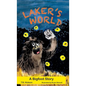 Laker's World, A Bigfoot Story - Hardcover