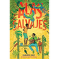 Alas salvajes (Wings in the Wild) - Paperback