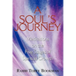 A Soul's Journey: Meditations on the Five Stages of Spiritual Growth - Paperback