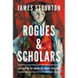 Rogues and Scholars: A History of the London Art World: 1945-2000 - Hardcover