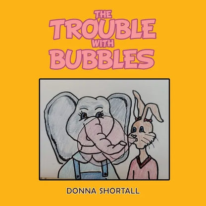 The Trouble with Bubbles - Paperback