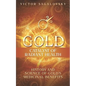 Gold: Catalyst of Radiant Health: History and Science of Gold's Medicinal Benefits - Paperback