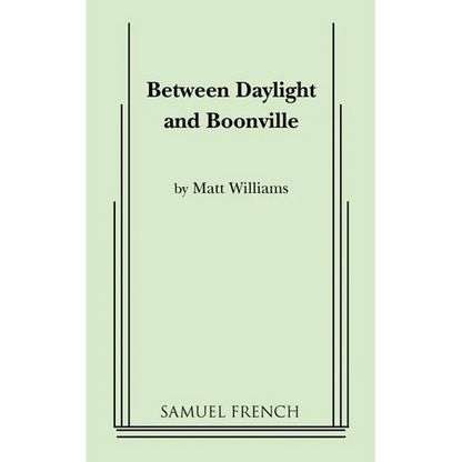Between Daylight and Boonville - Paperback