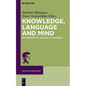 Knowledge, Language and Mind: Wittgenstein's Thought in Progress - Paperback